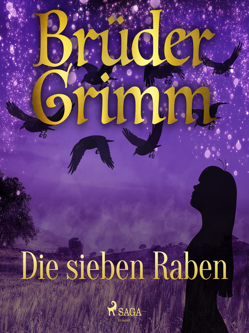 Title details for Die sieben Raben by Brüder Grimm - Available